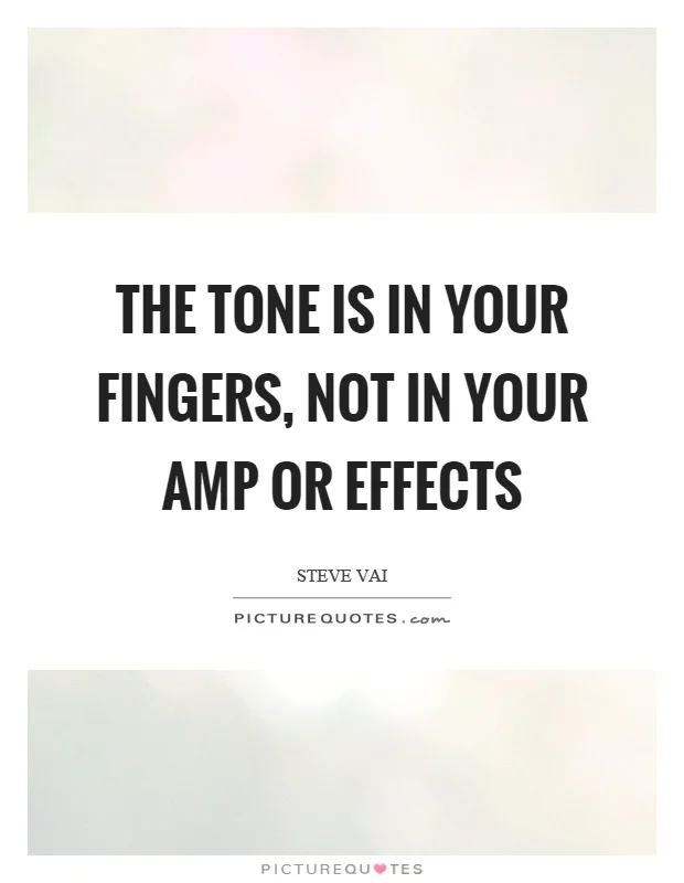 the-tone-is-in-your-fingers-not-in-your-amp-or-effects-quote-1.webp